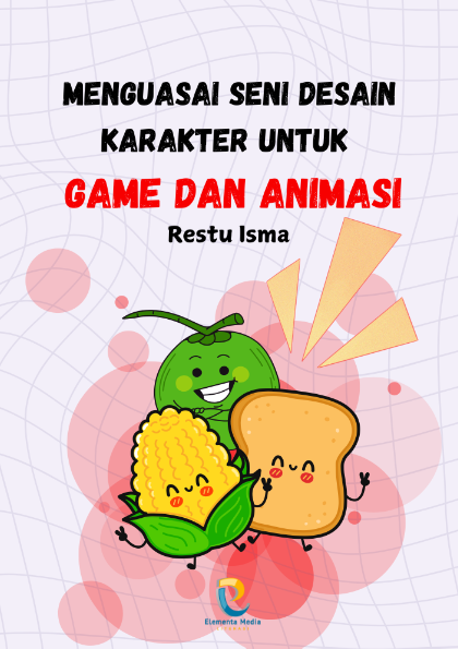 Menguasai Seni Desain Karakter untuk Game dan Animasi